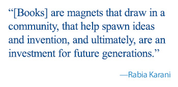 quote: They are magnets that draw in a community, that help spawn ideas and invention, and ultimately, are an investment for future generations. 